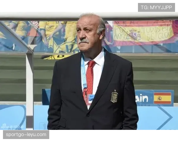 博斯克重返国家队执教，球队状态引关注能否再攀巅峰